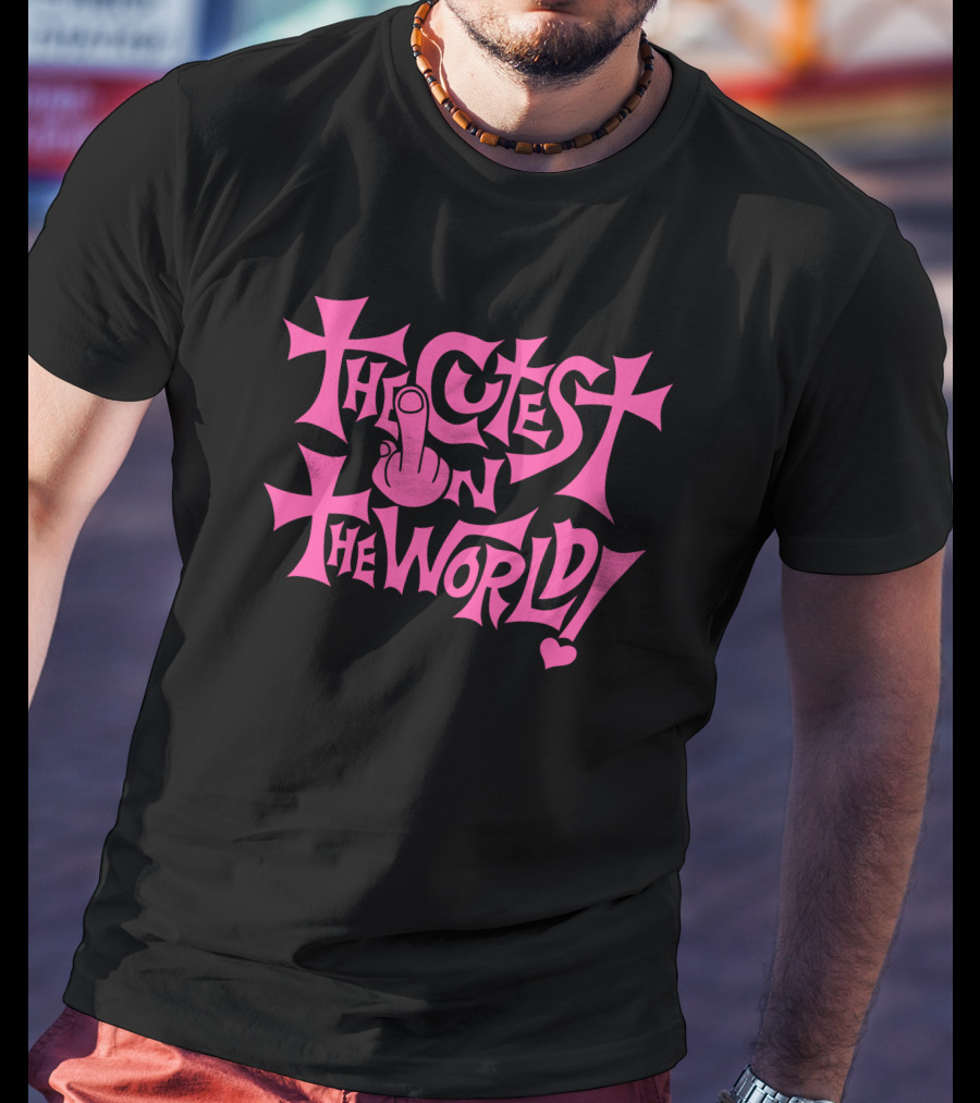 The Cutest In The World Pink Lettering With Heart And Finger T-Shirt