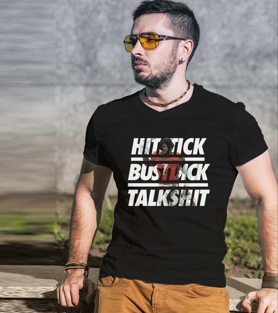 Hitstick Bustdick Talkshit Al Blades Jr Football Inspiration T-Shirt
