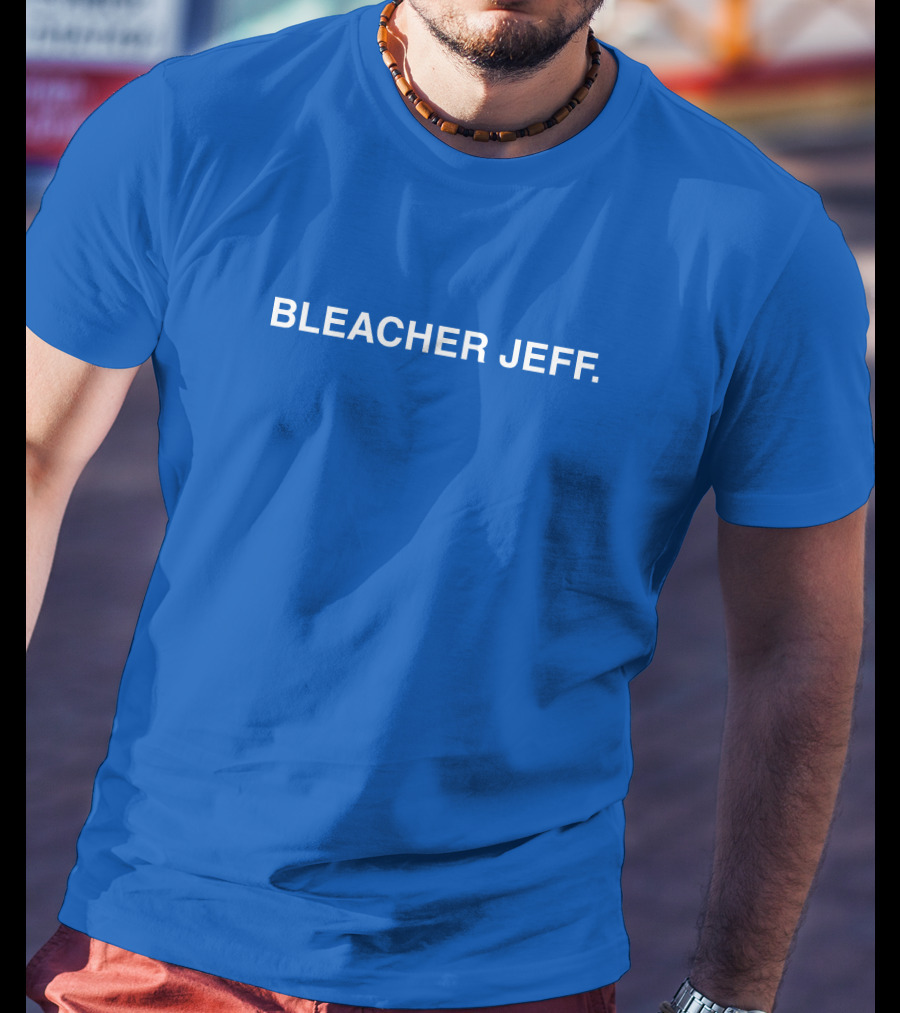BLEACHER JEFF BLUE T-Shirt