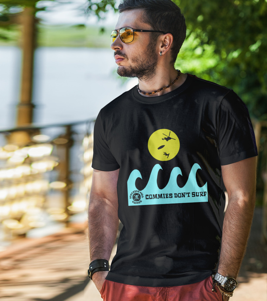 Stocking Mill Coffee Commies Don't Surf Helicopter And Waves T-Shirt