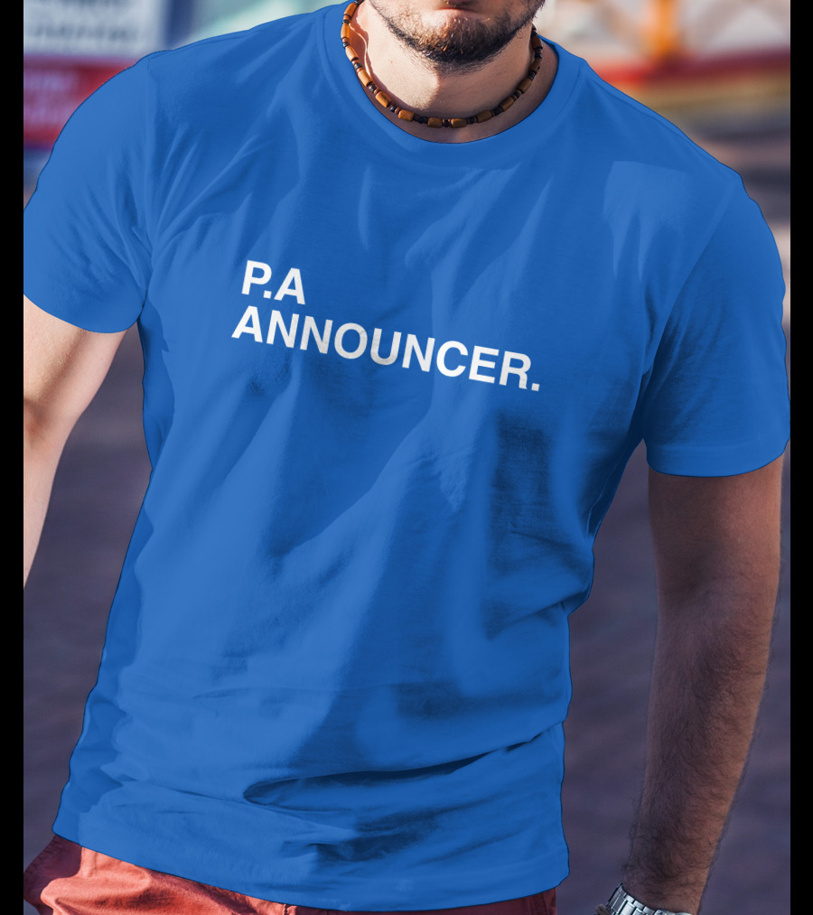 P.A Announcer T-Shirt