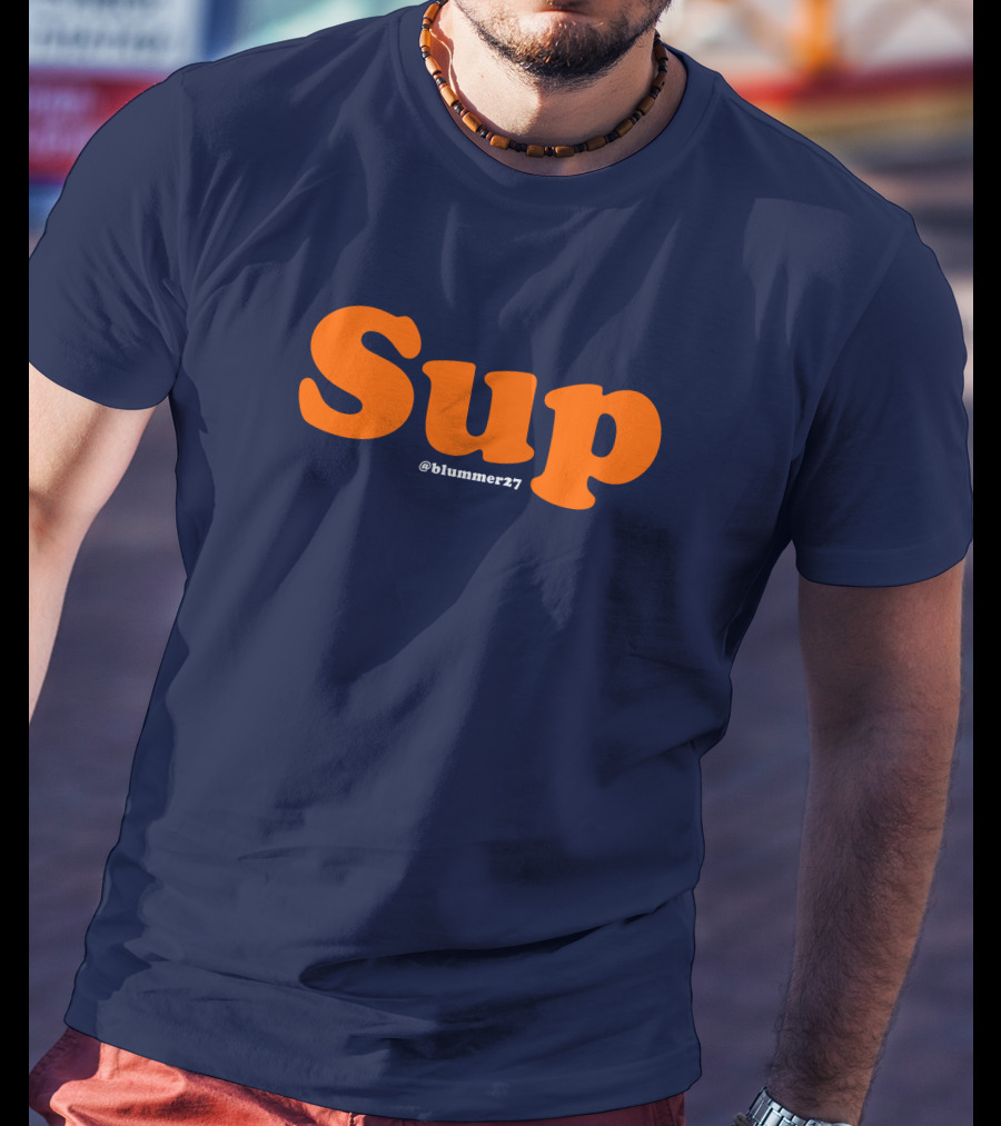 Sup Blummer27 Geoff Blum Merch T-Shirt
