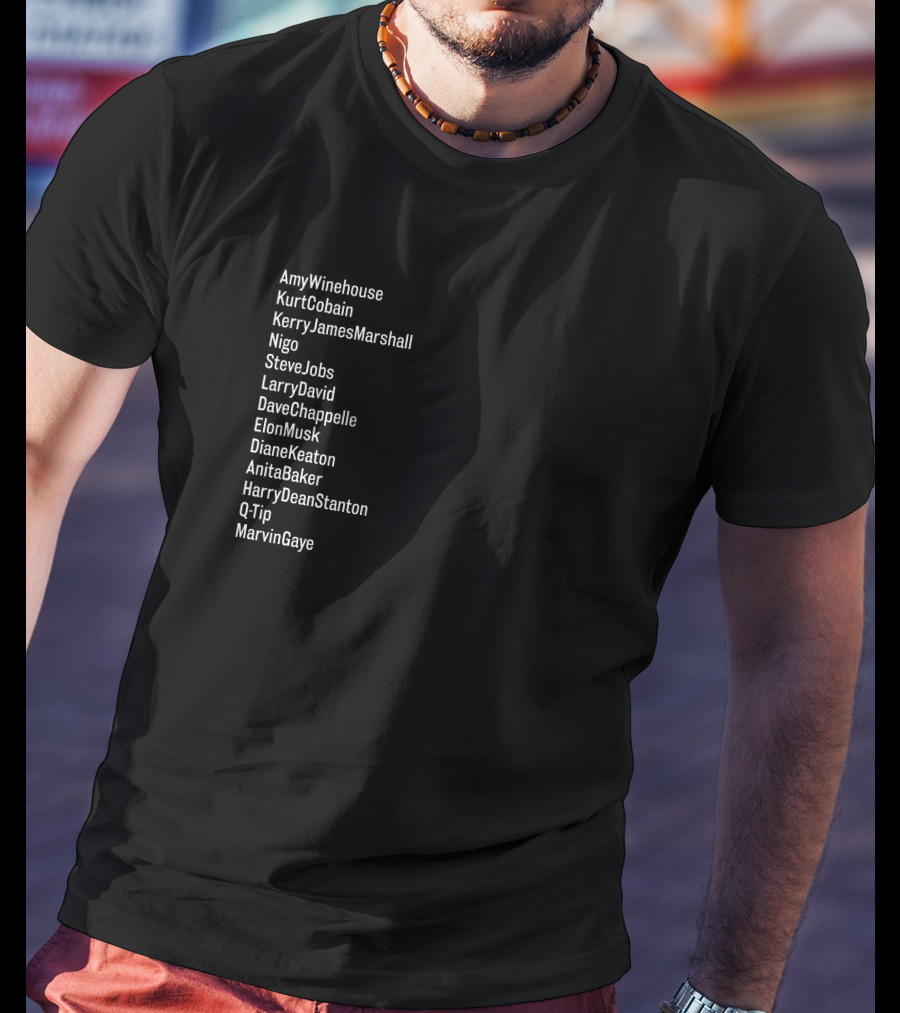 Seantenenbaum Merch AmyWinehouse KurtCobain Sad13 SteveJobs Q-Tip MarvinGaye ElonMusk DaveChappelle T-Shirt