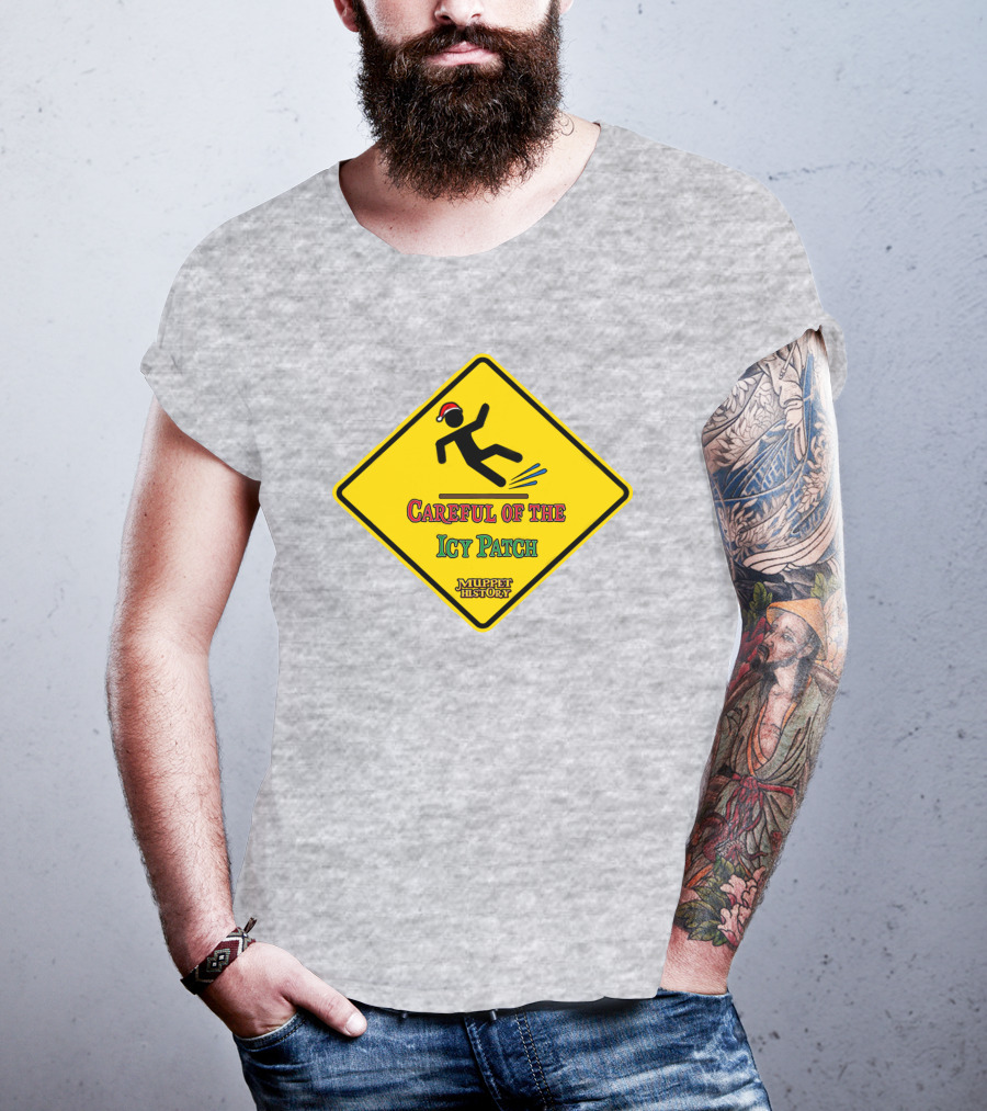 Muppet History Careful Of The Icy Patch Warning Sign Santa Hat T-Shirt