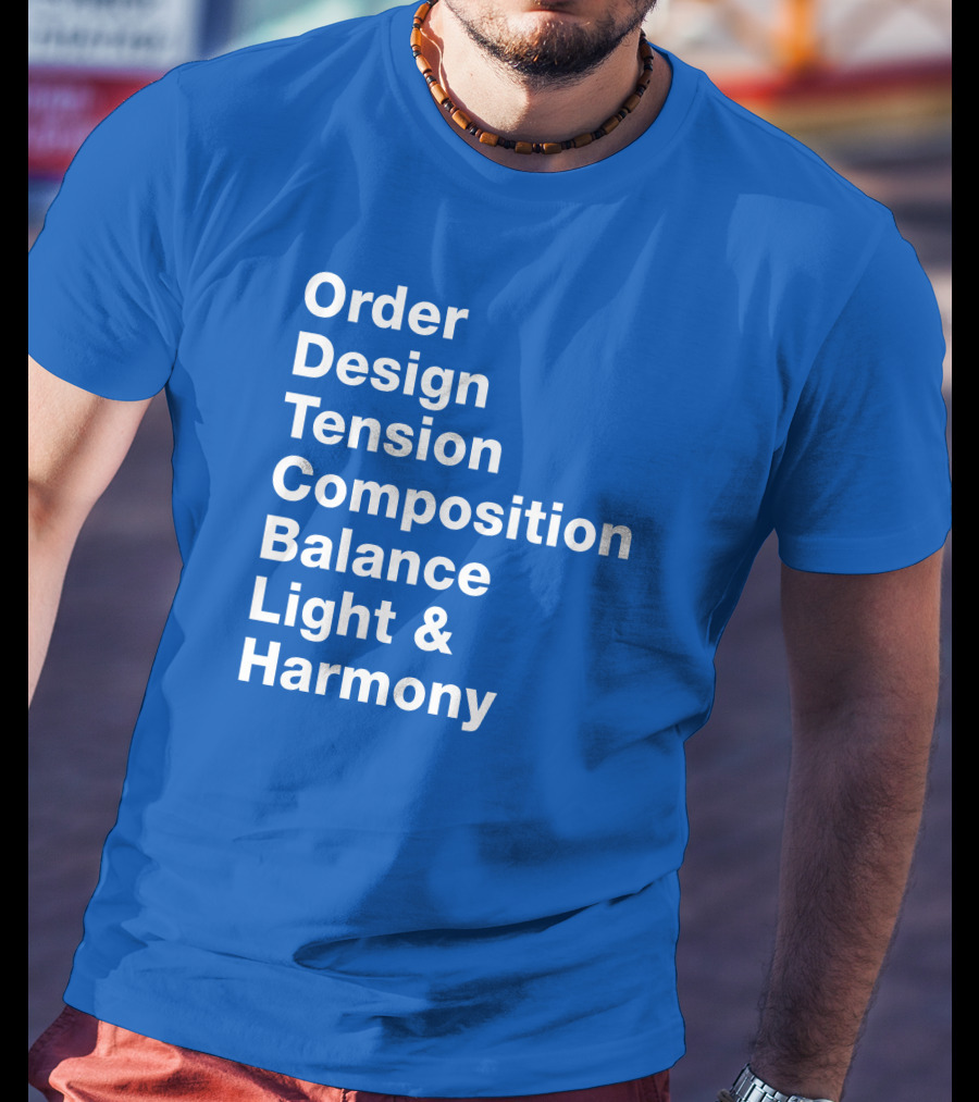 Order Design Tension Composition Balance Light And Harmony T-Shirt