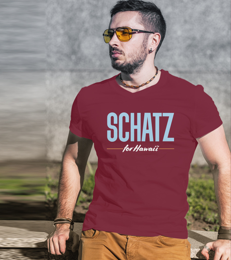SCHATZ For Hawaii T-Shirt