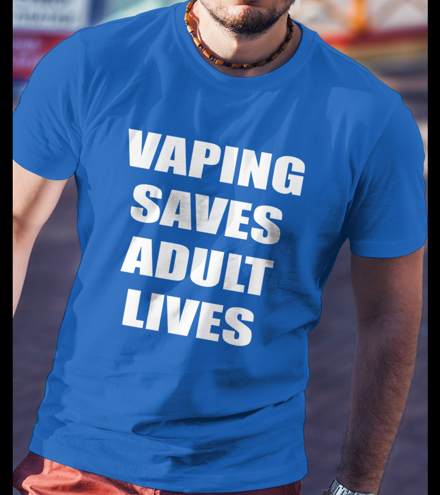 Vaping Saves Adult Lives Amanda Wheeler Advocacy Support White T-Shirt