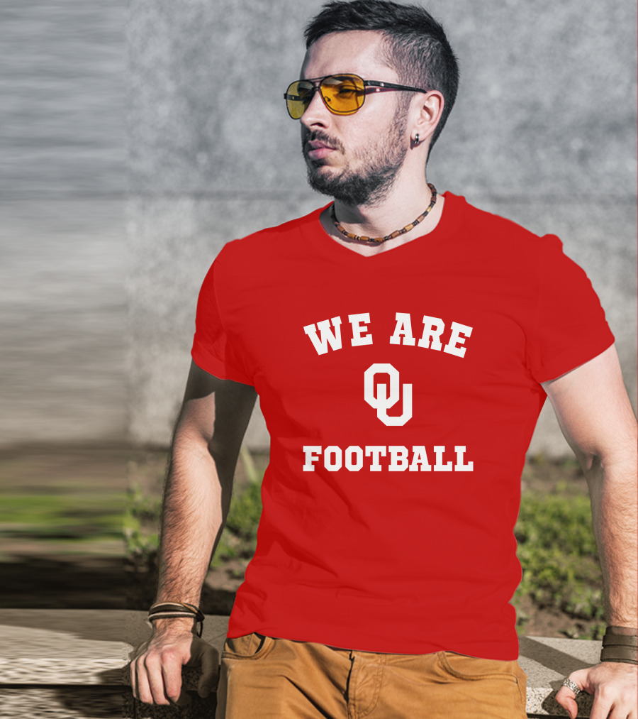 We Are Oklahoma Sooners OU Football T-Shirt
