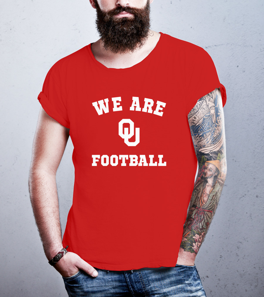 We Are Oklahoma Sooners OU Football T-Shirt