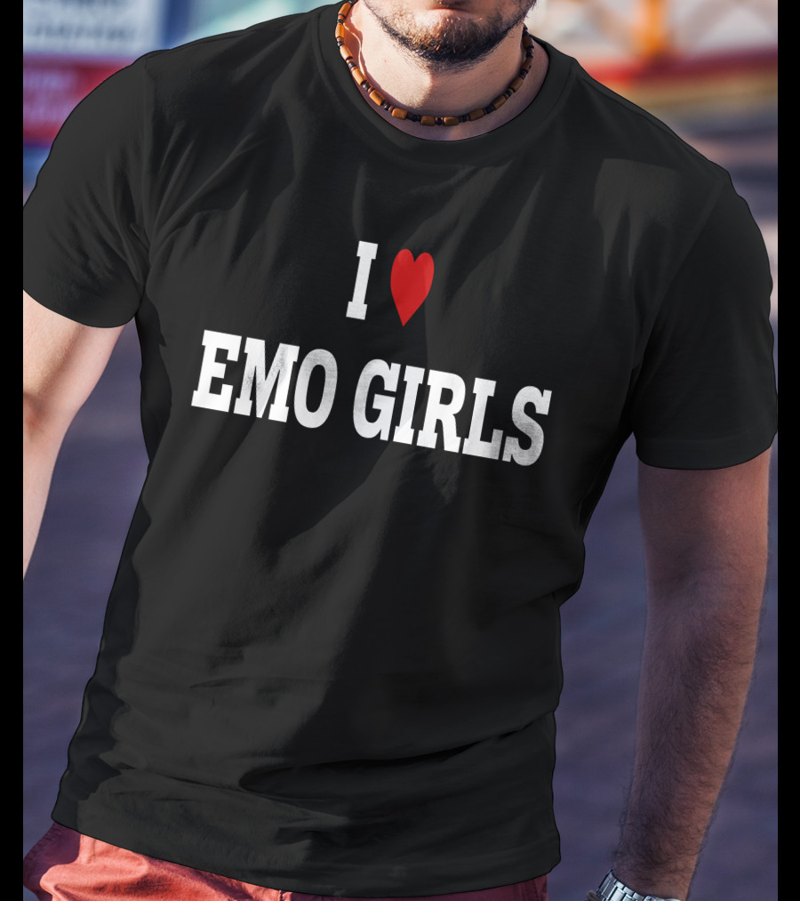I Love Emo Girls Romancaandle Emo Culture Expression T-Shirt