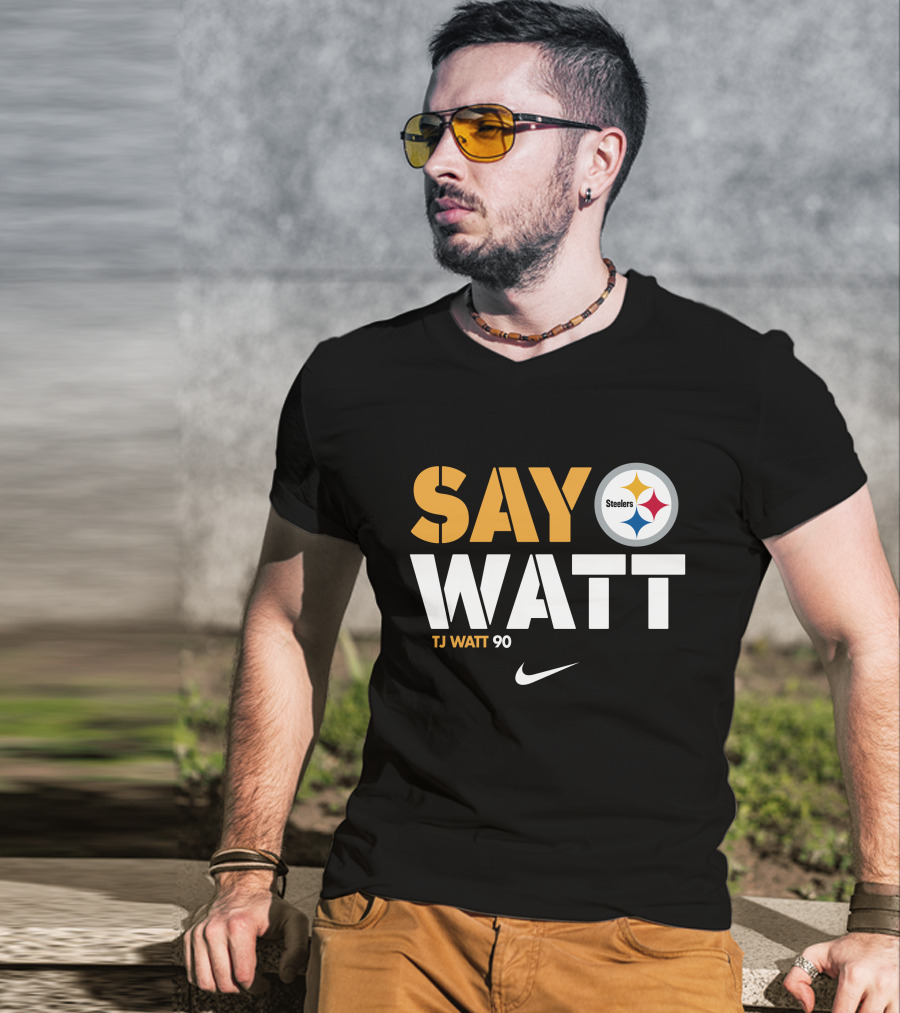Say Watt Steelers T.J. Watt 90 Steelers Logo T-Shirt