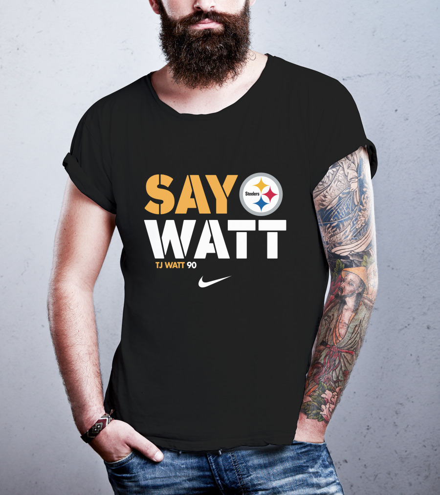Say Watt Steelers T.J. Watt 90 Steelers Logo T-Shirt