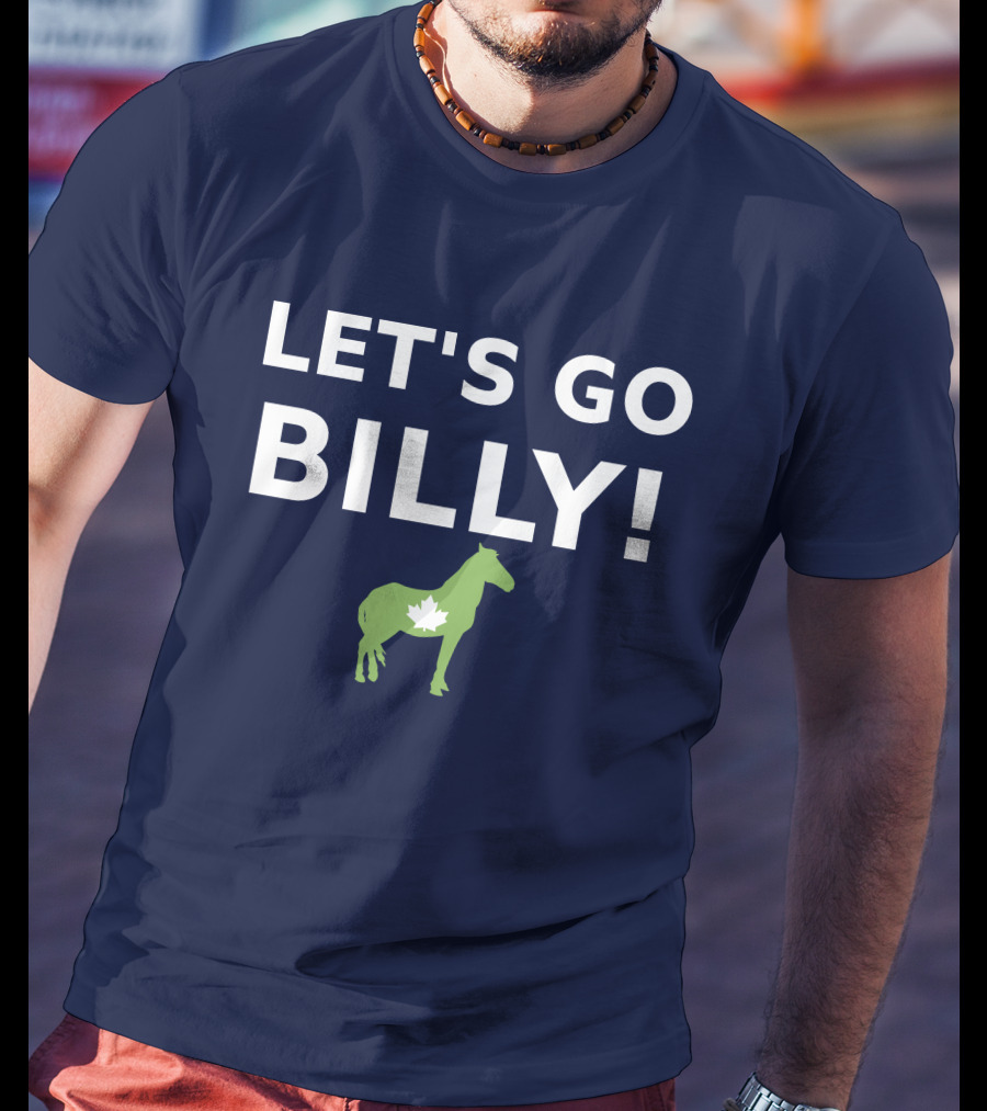 LET'S GO BILLY Maple Leaf Horse Canada Spirit T-Shirt