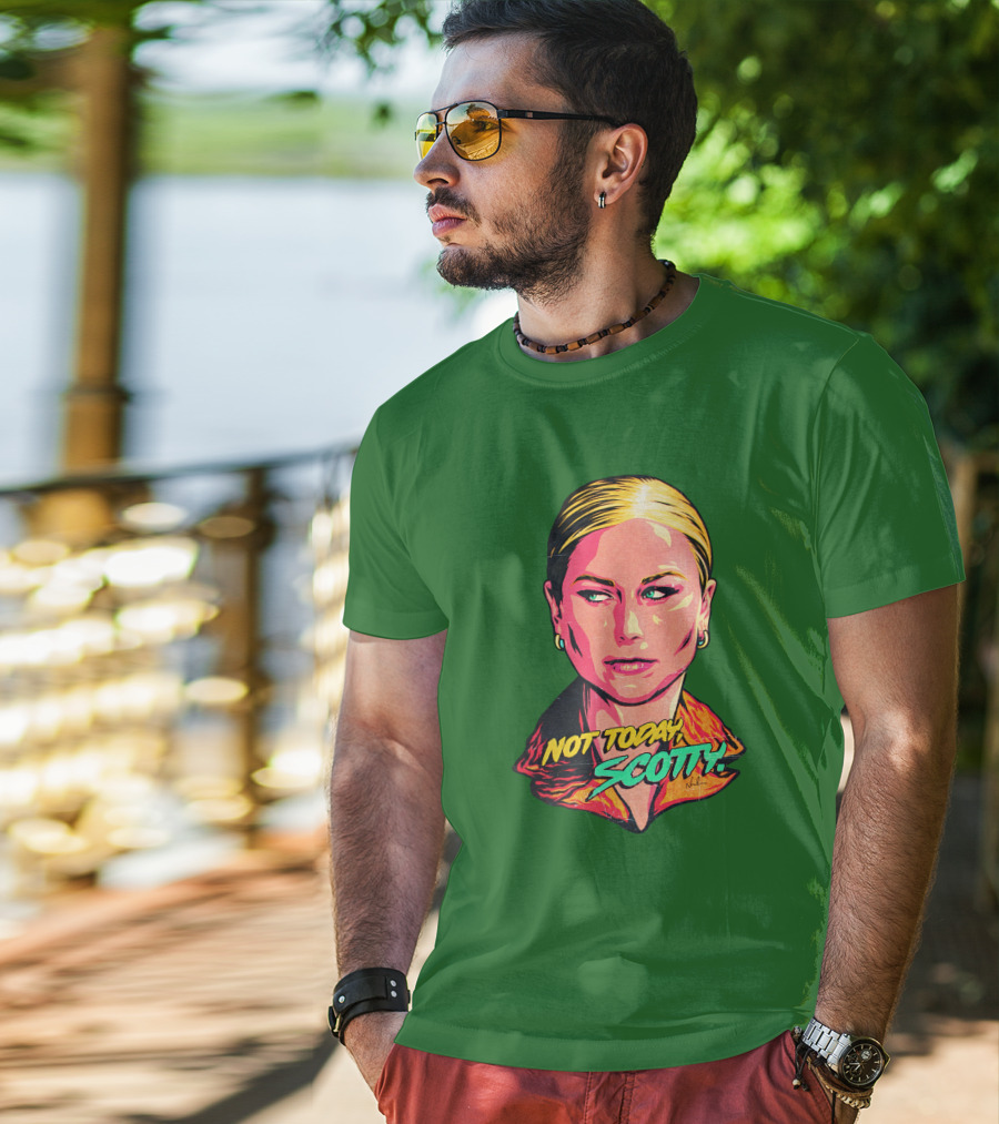 Not Today Scotty Grace Tame Nordacious T-Shirt