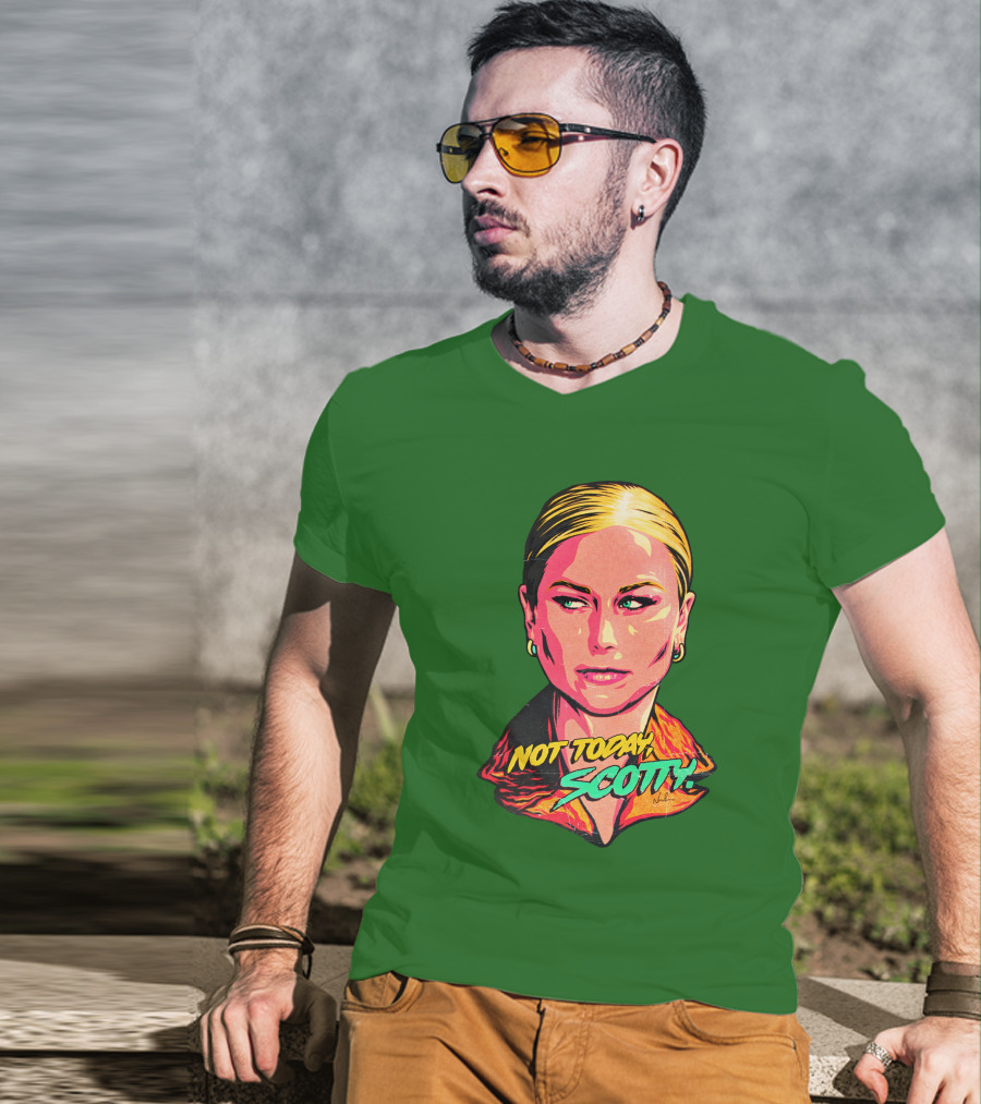 Not Today Scotty Grace Tame Nordacious T-Shirt
