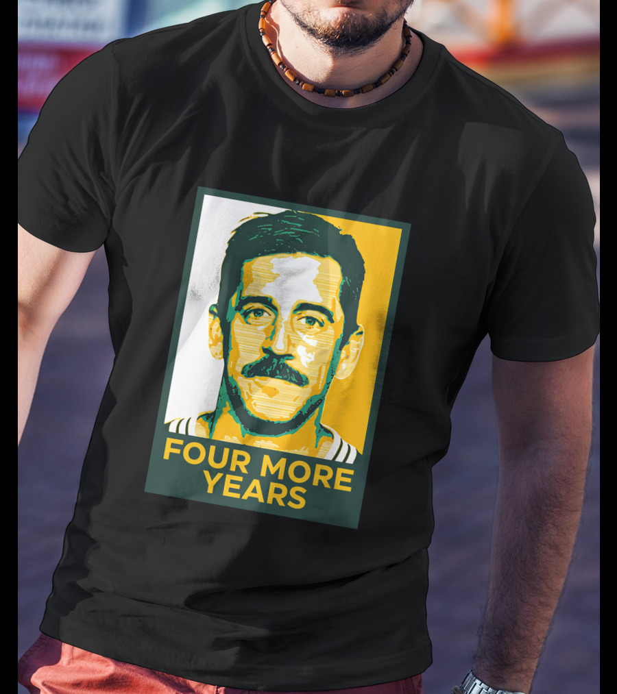 Four More Years Aaron Rodgers T-Shirt