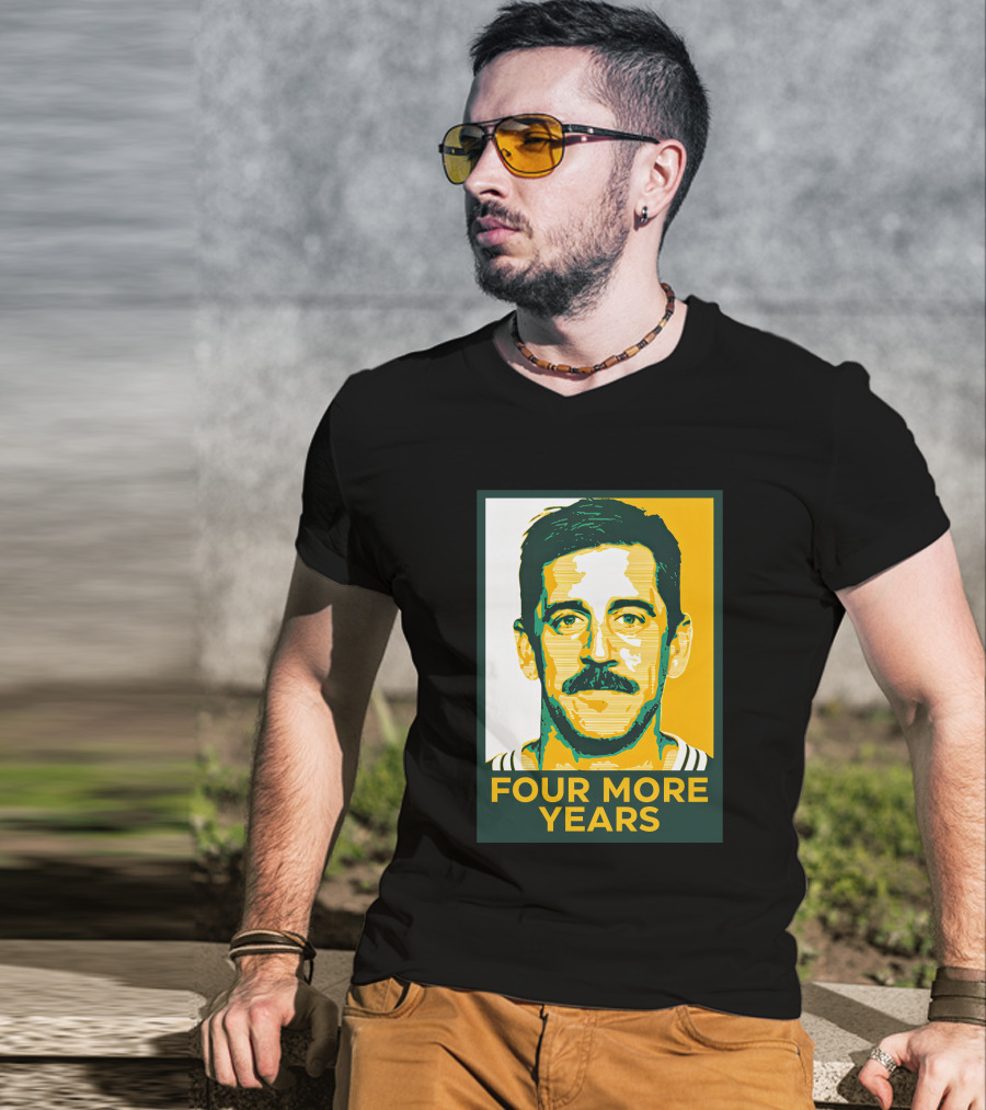 Four More Years Aaron Rodgers T-Shirt
