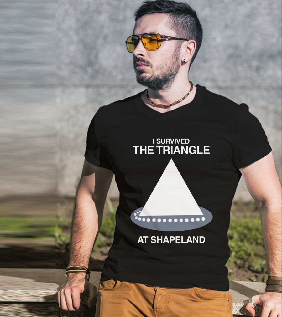 I Survived The Triangle At Shapeland T-Shirt