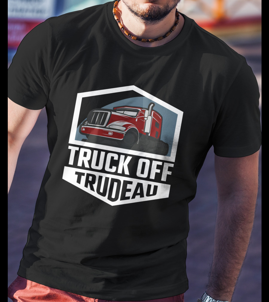 Truck Off Trudeau Red Truck Rebel News Store T-Shirt