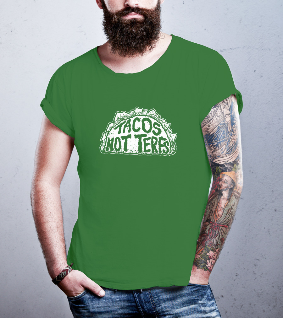Dory Madness Tacos Not Terfs Green Background T-Shirt