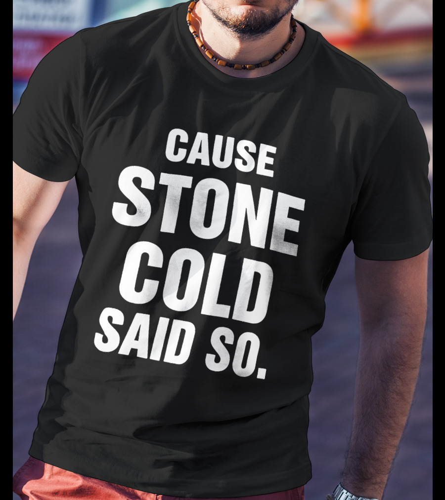 1998 RARE Cause Stone Cold Said So T-Shirt