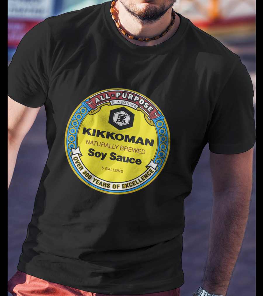 All Purpose Kikkoman Naturally Brewed Soy Sauce Over 300 Years Of Excellence T-Shirt