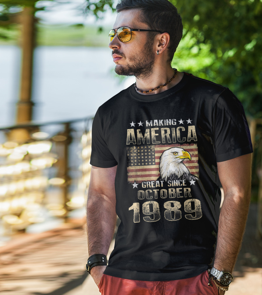 Making America Great Since October 1989 Eagle Flag Stars T-Shirt