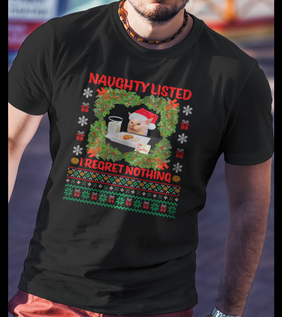 Naughty Listed Cat I Regret Nothing Santa Milk Cookies Christmas T-Shirt