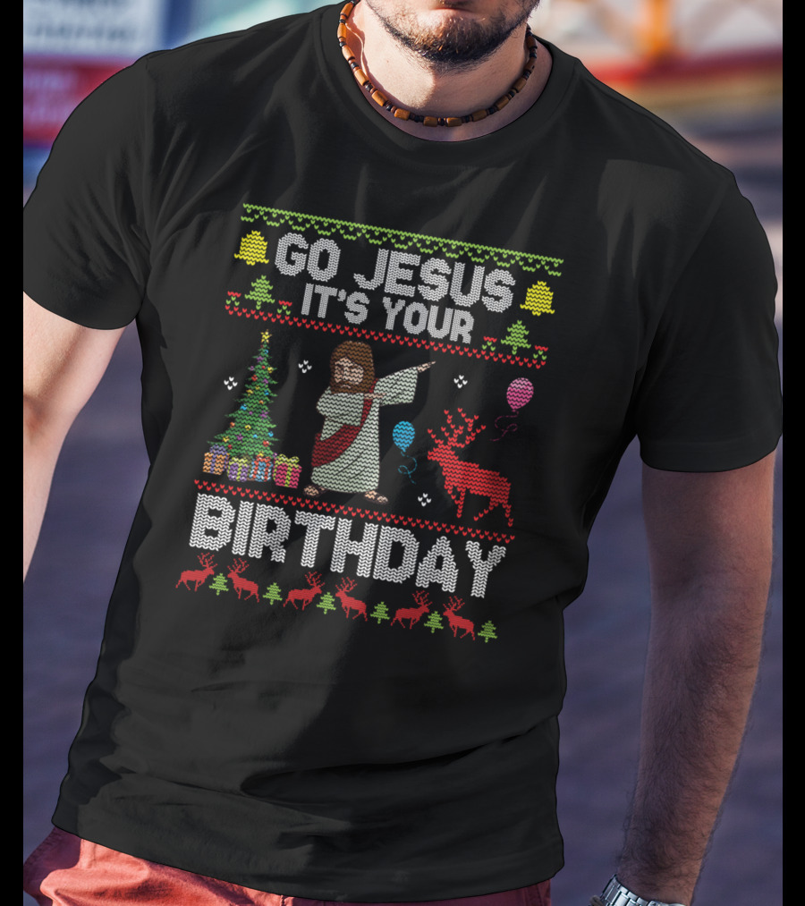 Go Jesus It's Your Birthday Dabbing Christmas Tree Reindeer Decor T-Shirt