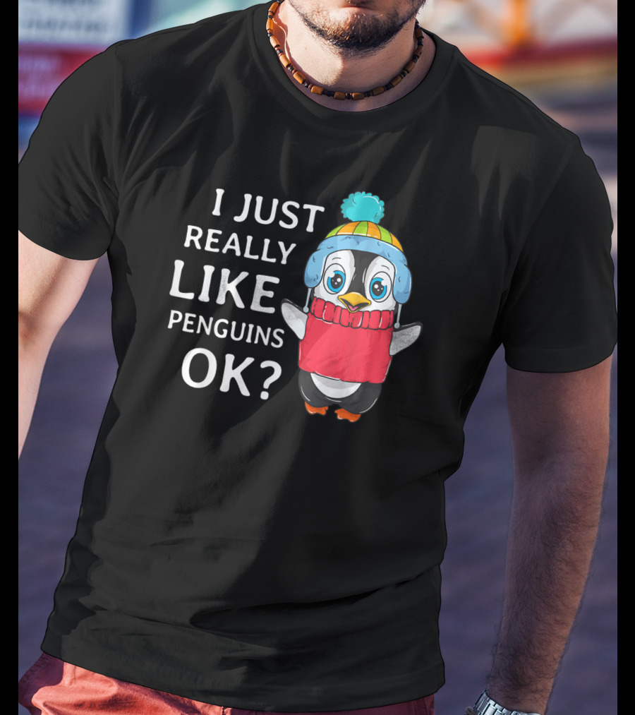 I Just Really Like Penguins Ok Cute Penguin In Winter Hat And Scarf T-Shirt