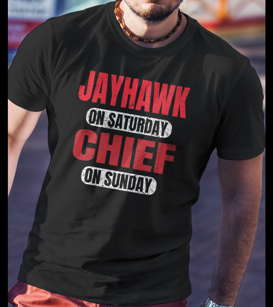 Jayhawk On Saturday Chief On Sunday Kansas City Football Fan T-Shirt