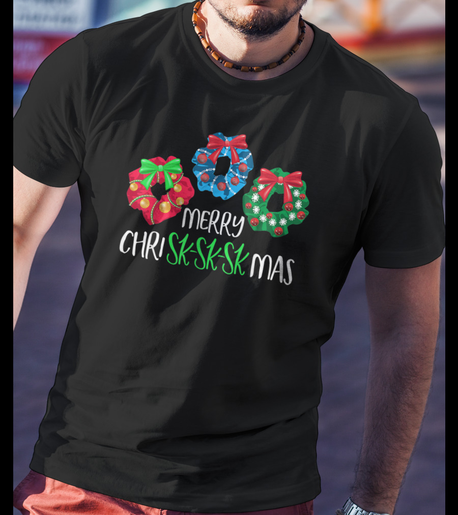 Merry ChriSKSKSKmas Scrunchie Wreaths Visco Vibes Christmas Decor T-Shirt