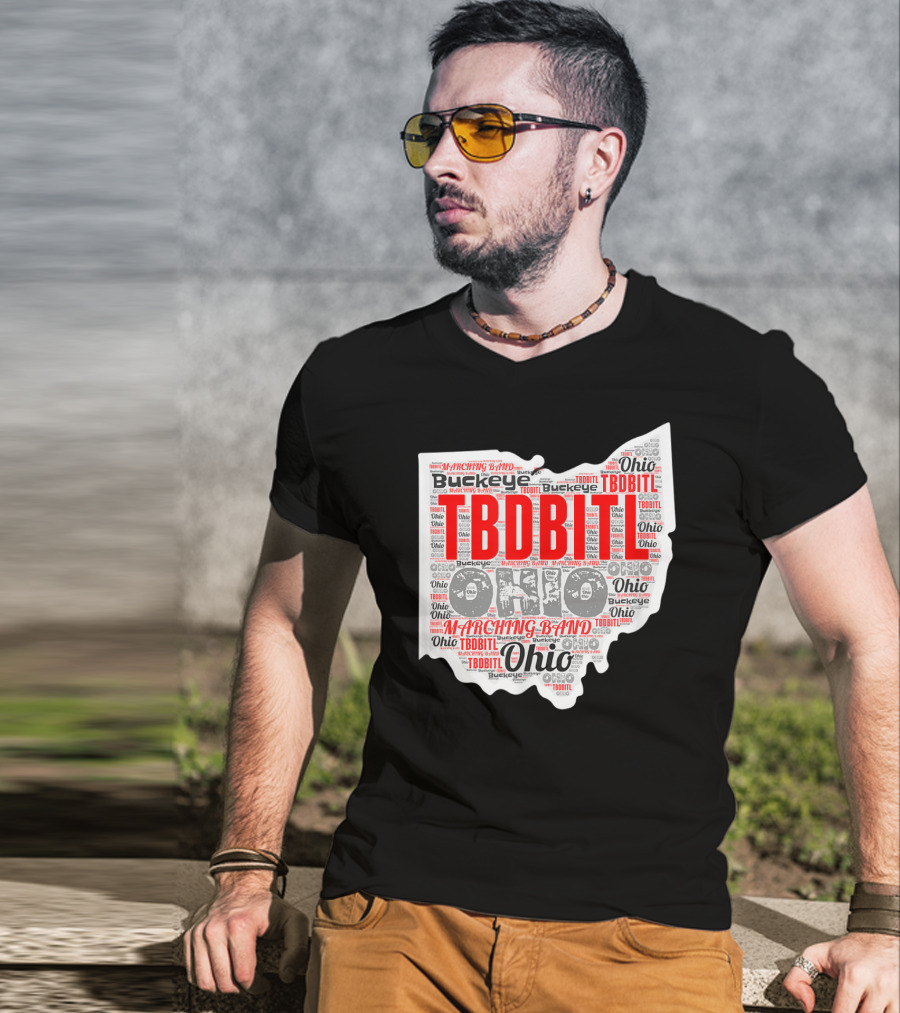 TBDBITL Ohio Buckeye Marching Band Pride T-Shirt