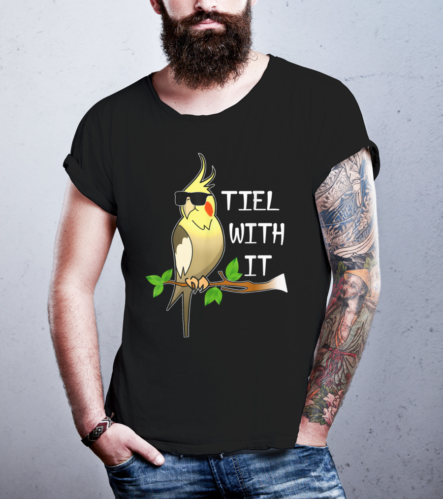 Tiel With It Cockatiel Sunglasses Cool Bird T-Shirt
