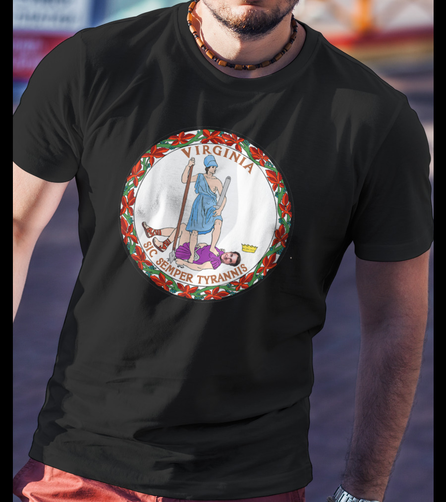 Virginia Sic Semper Tyrannis Seal Governor Northam T-Shirt