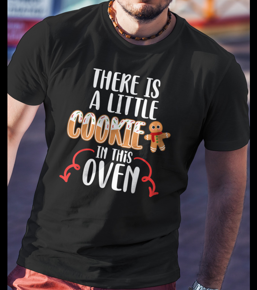 There Is A Little Cookie In This Oven Matching Couple Christmas Pregnancy Announcement T-Shirt