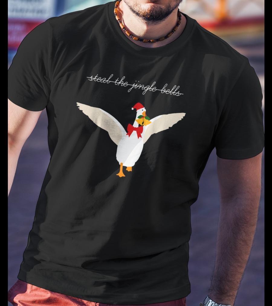Steal The Jingle Bells Christmas Goose With Santa Hat T-Shirt