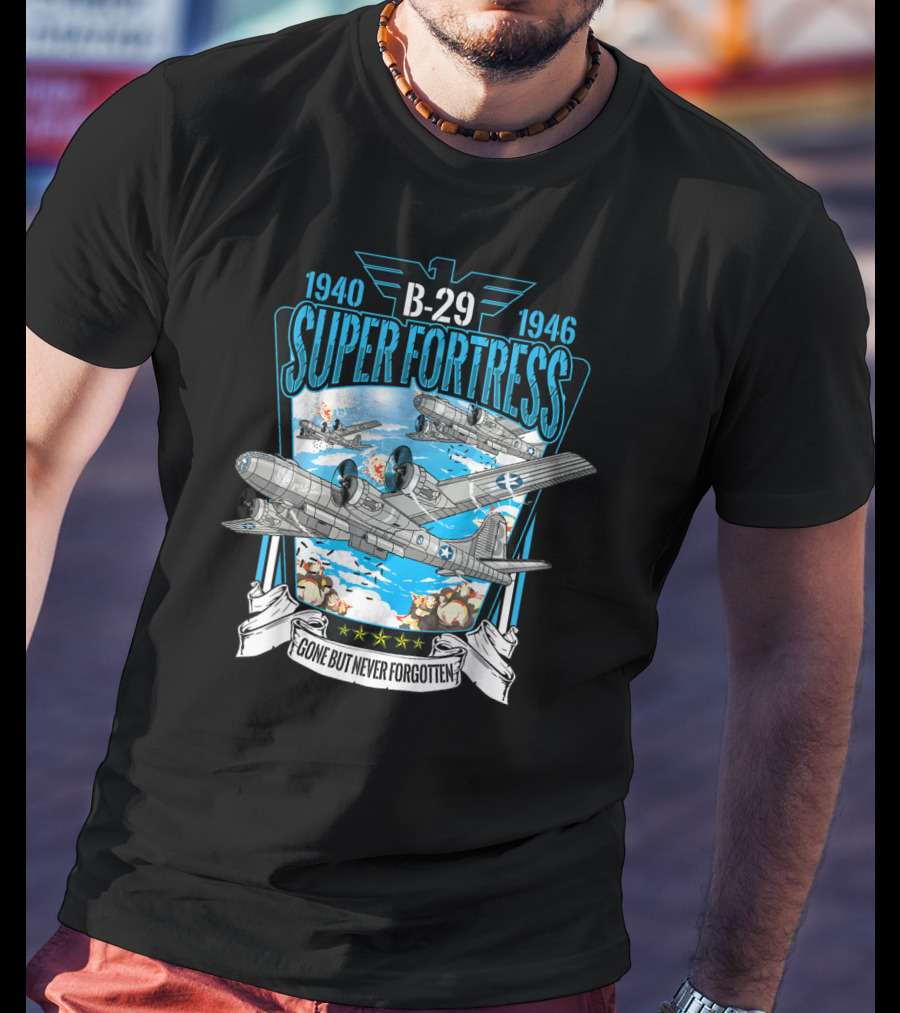 1940-1946 B-29 Superfortress Bomber Gone But Never Forgotten T-Shirt