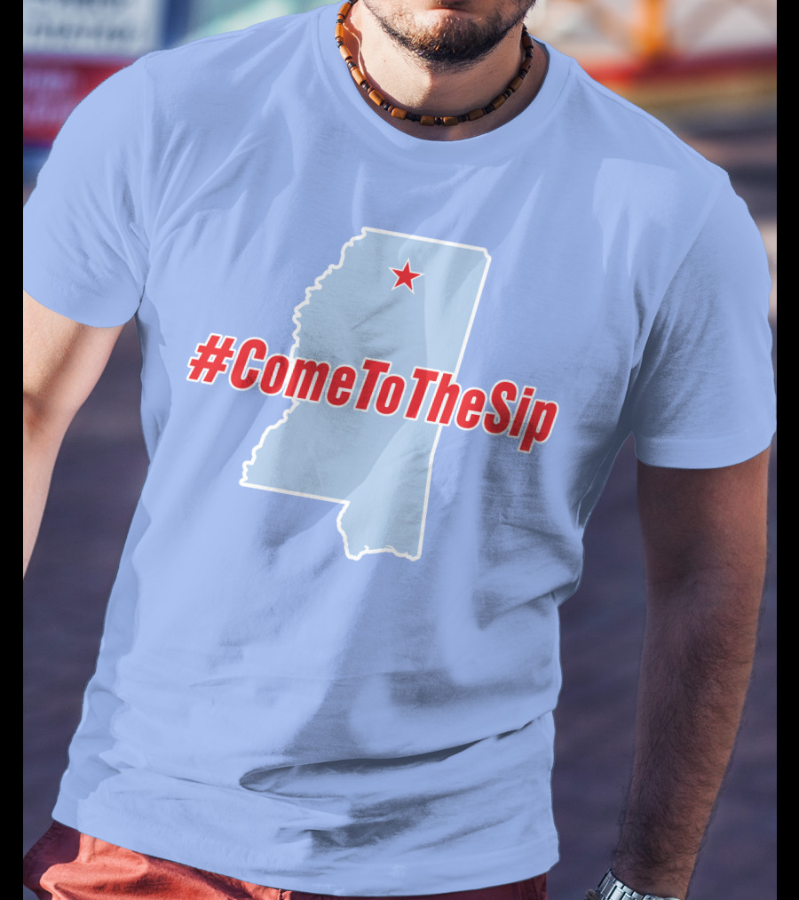 Ole Miss Come To The Sip Hashtag Mississippi Map Star T-Shirt