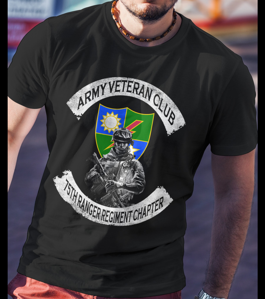 Army Veteran Club 75Th Ranger Regiment Chapter T-Shirt