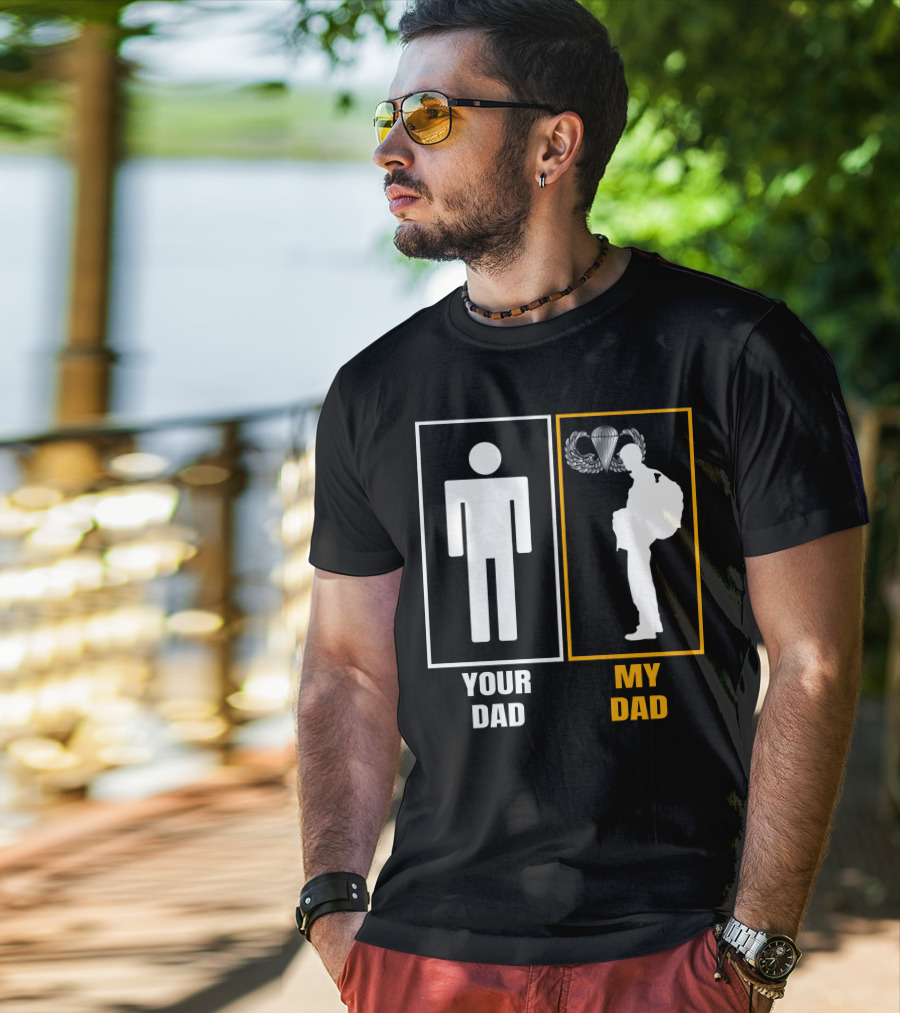 Your Dad My Dad Paratrooper Silhouette T-Shirt