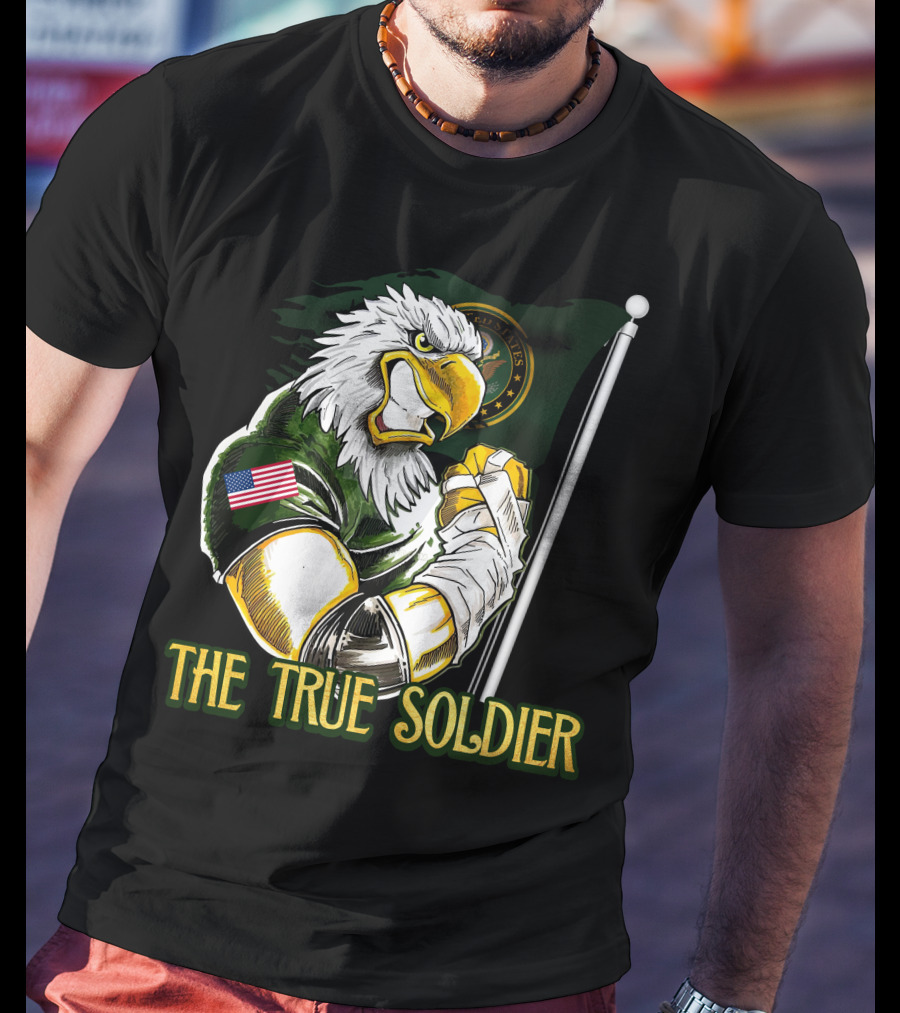 The True Soldier United States Eagle Flag Patch T-Shirt
