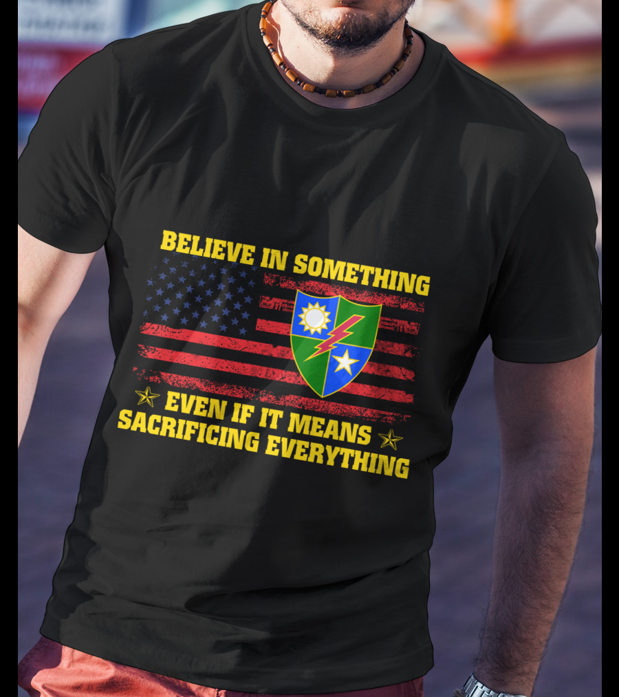 Believe In Something Even If It Means Sacrificing Everything American Flag Shield Stars T-Shirt