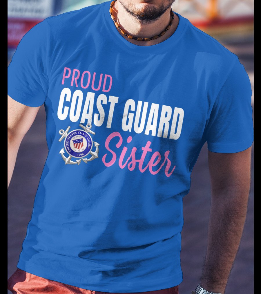 Proud Coast Guard Sister United States Coast Guard 1790 T-Shirt