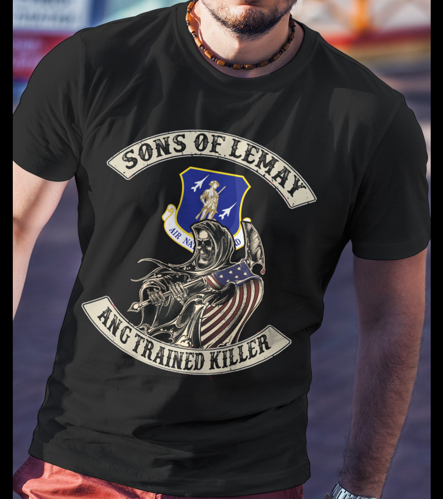 Sons Of Lemay Ang Trained Killer Air National Guard T-Shirt