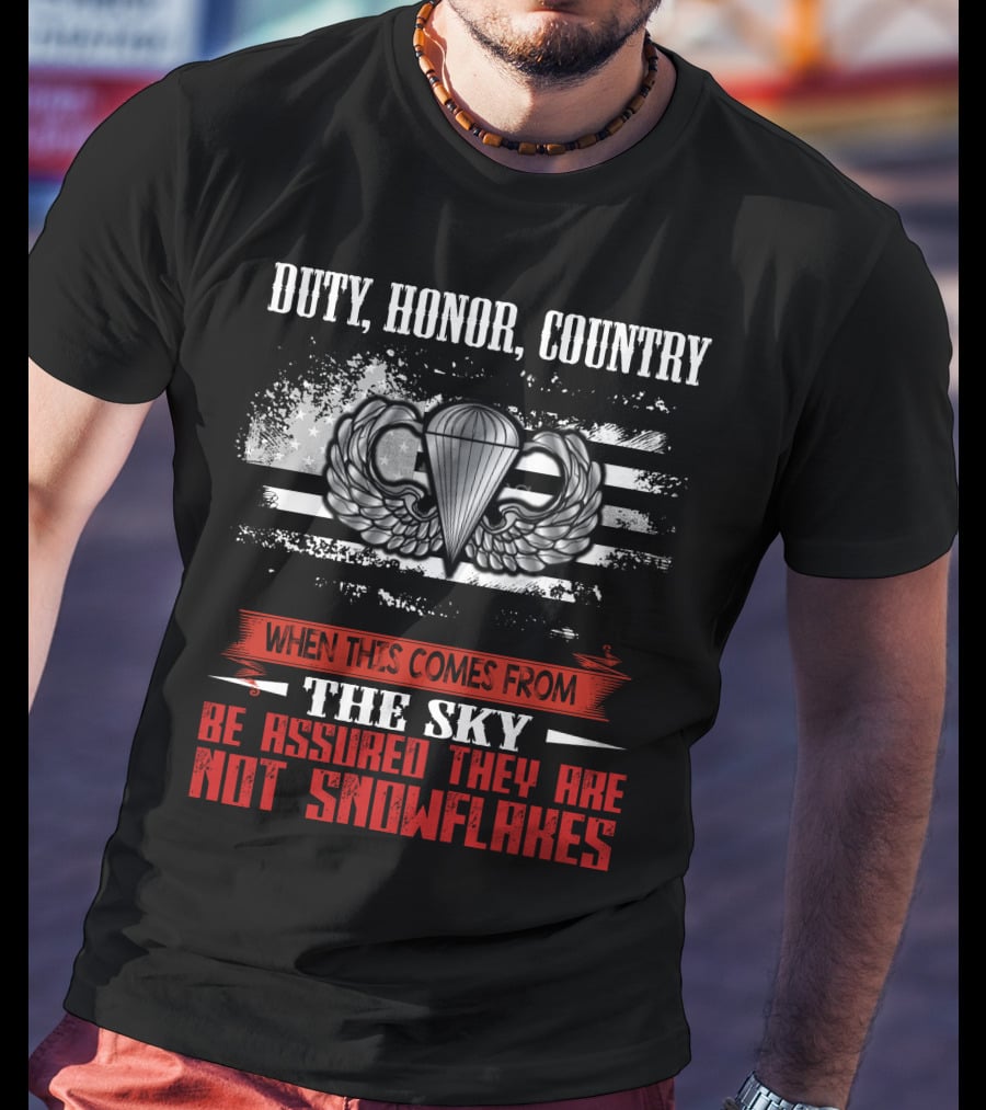 Duty Honor Country Paratrooper Sky Assurance Not Snowflakes T-Shirt