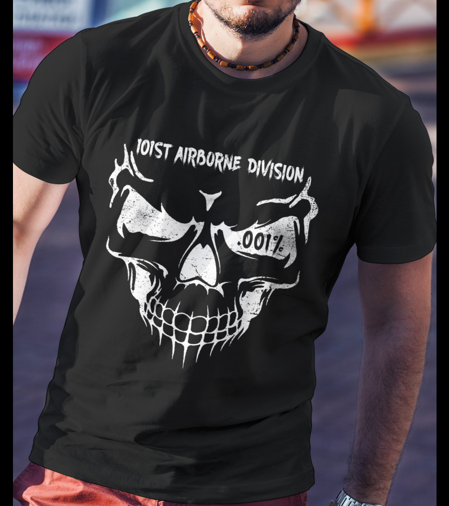 101St Airborne Division Skull 0.01% T-Shirt