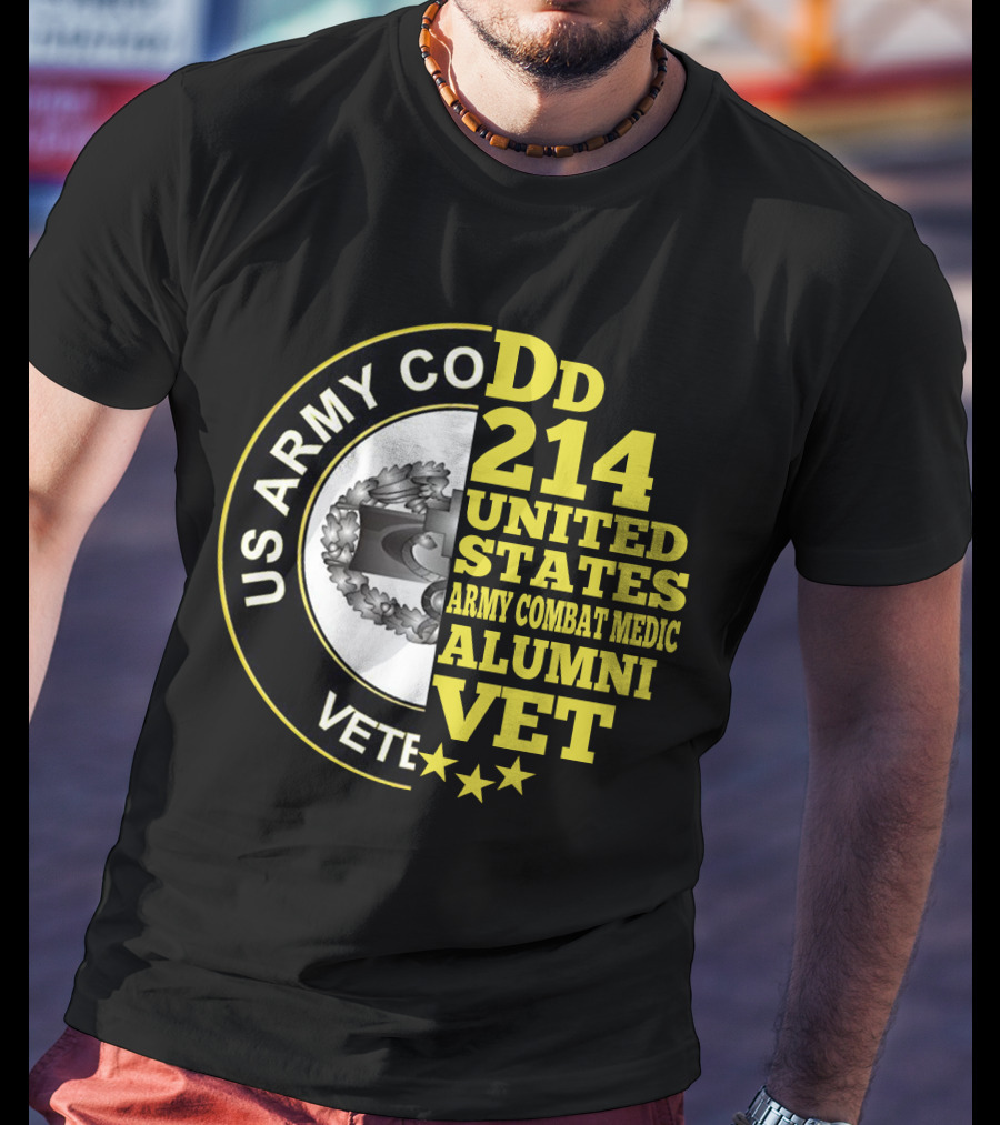 Dd 214 United States Army Combat Medic Alumni Vet Us Army Combat Veteran T-Shirt