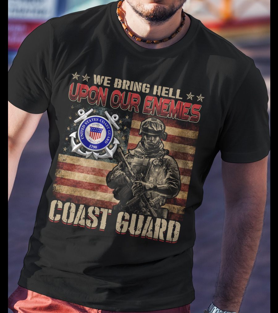 We Bring Hell Upon Our Enemies United States Coast Guard 1790 T-Shirt
