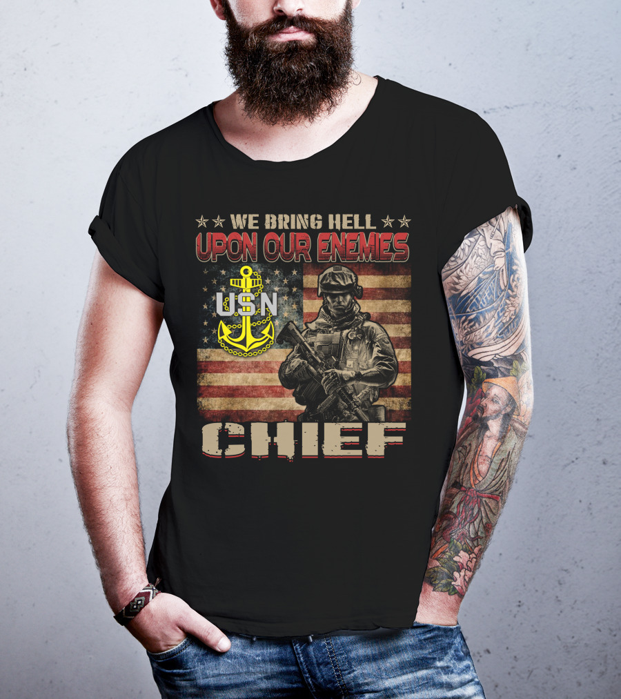 We Bring Hell Upon Our Enemies Usn Chief T-Shirt